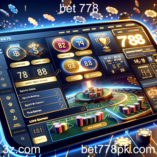 Apostas na Bet 778: Sua Melhor Experiência em Jogos Online